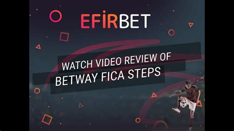 FICA Betway Account ᐉ How to Upload FICA .